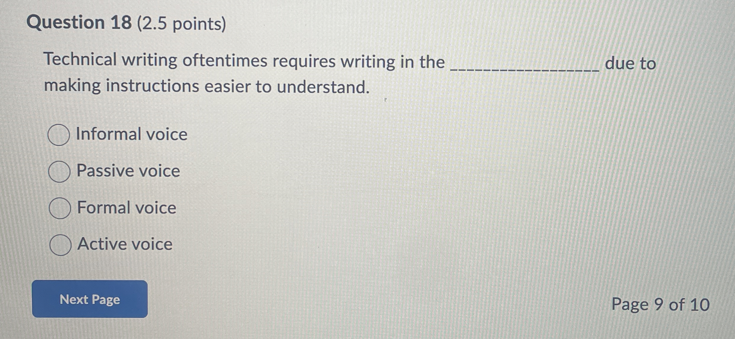  Question 18(2.5 points) Technical writing oftentimes requires writing in the due