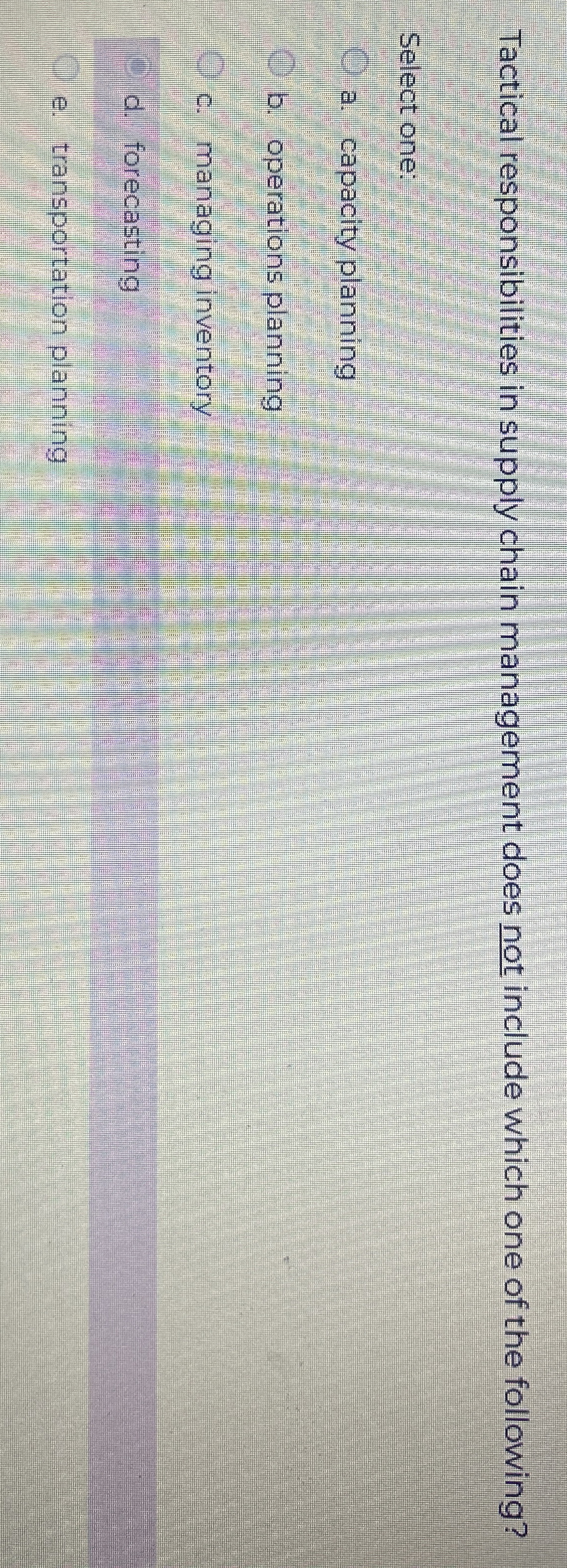  Tactical responsibilities in supply chain management does not include which one