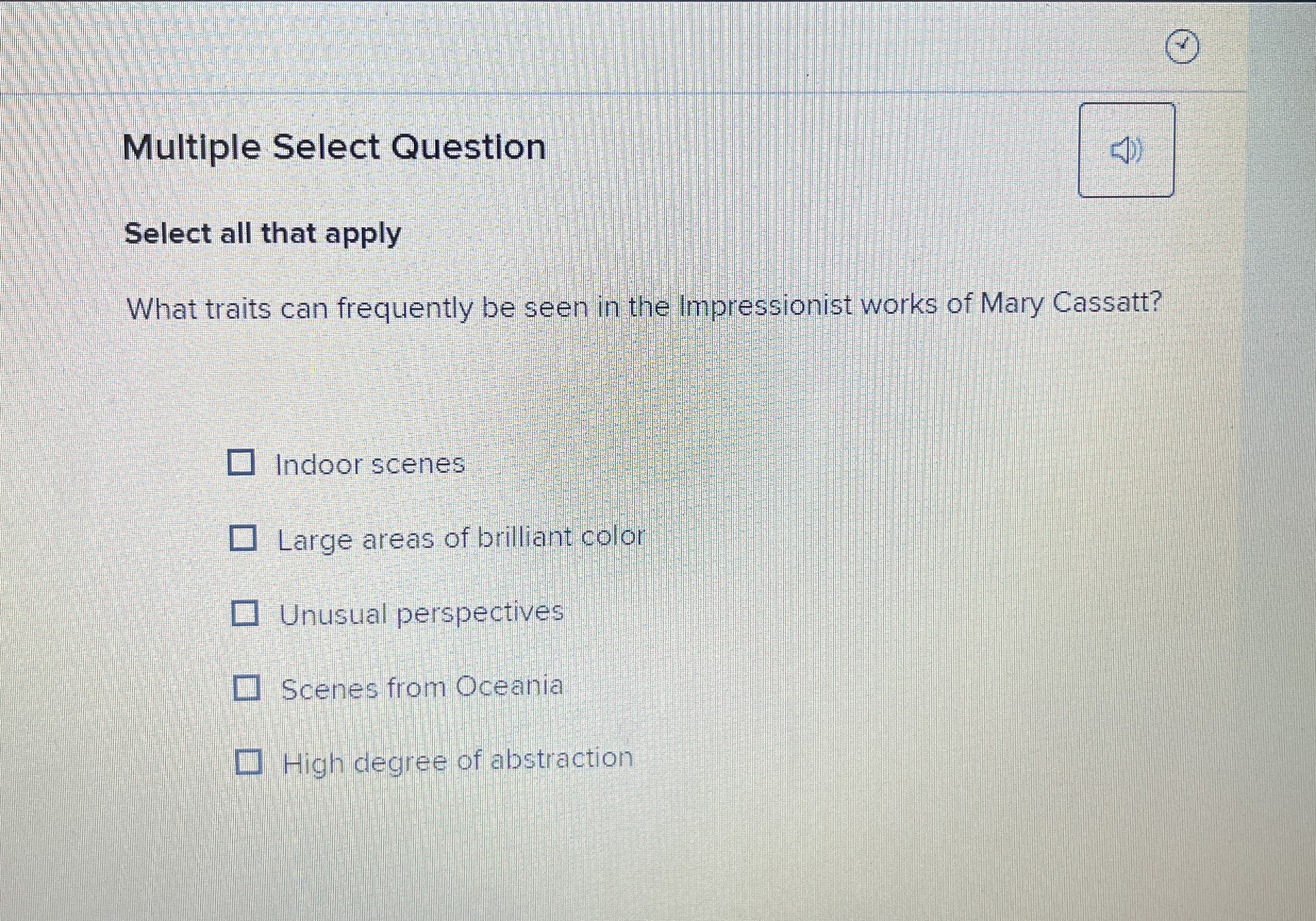  Multiple Select Question Select all that apply What traits can frequently