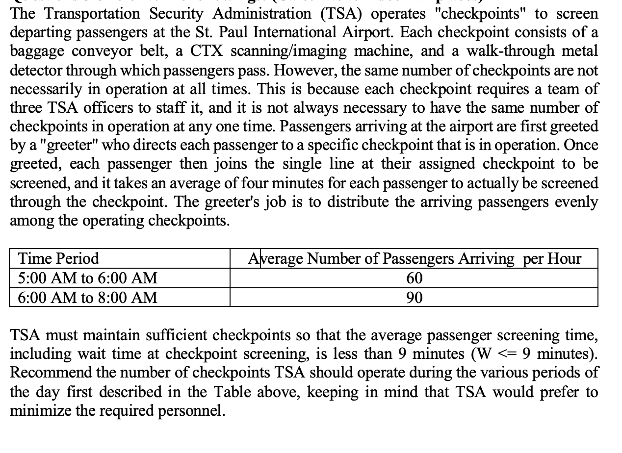  The Transportation Security Administration (TSA) operates "checkpoints" to screen departing passengers