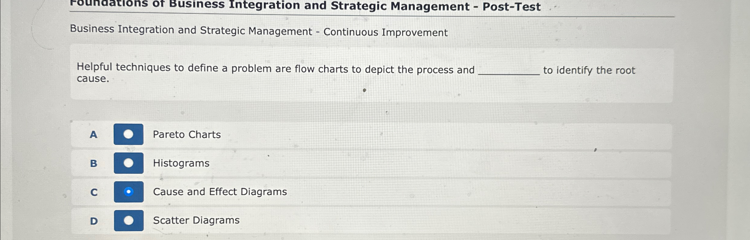 Business Integration and Strategic Management - Continuous Improvement Helpful techniques to