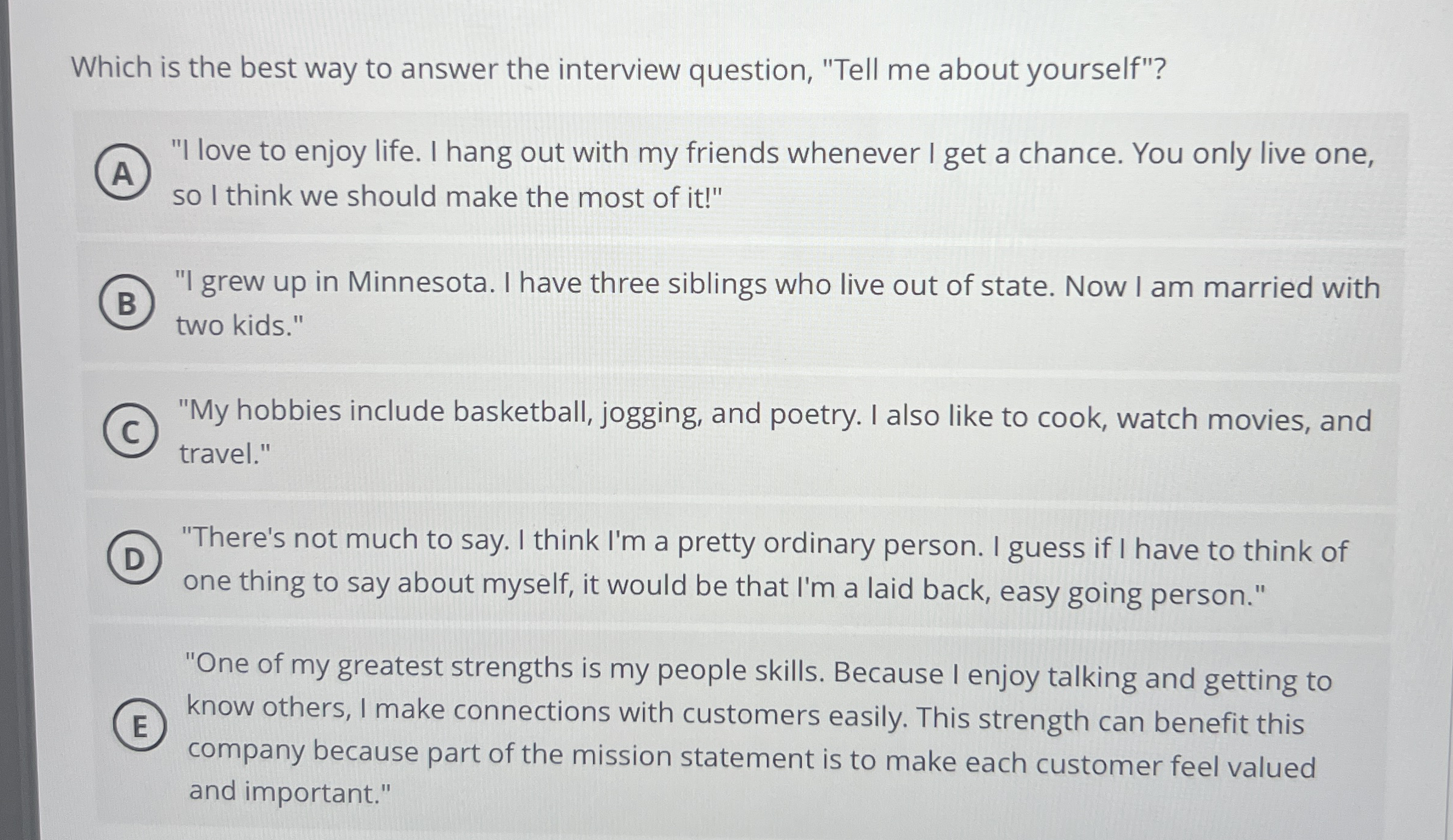  Which is the best way to answer the interview question, "Tell