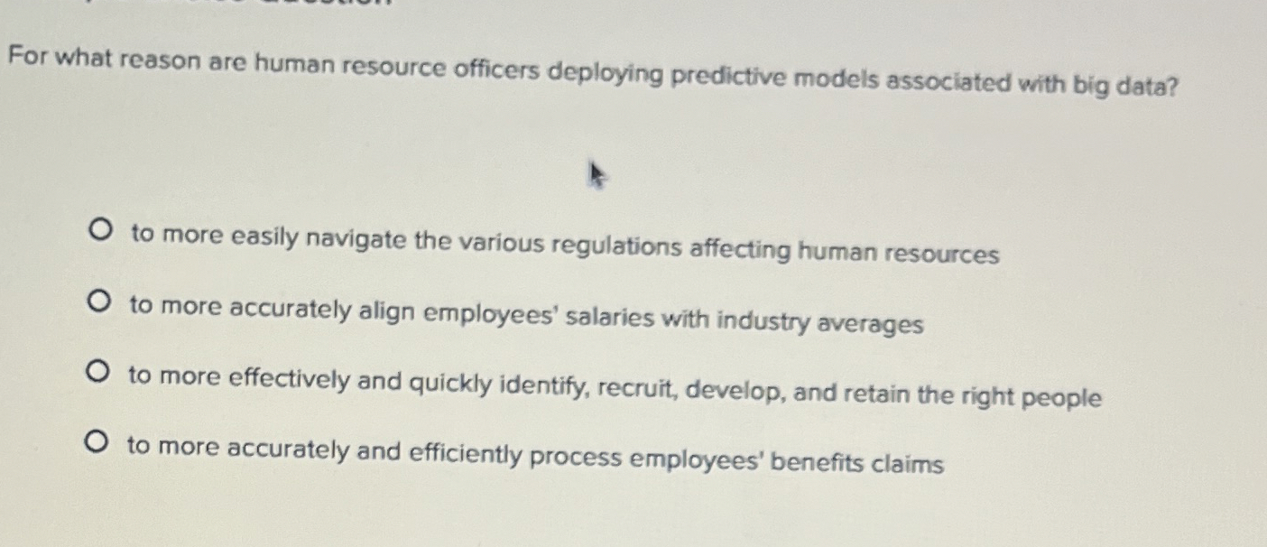  For what reason are human resource officers deploying predictive models associated