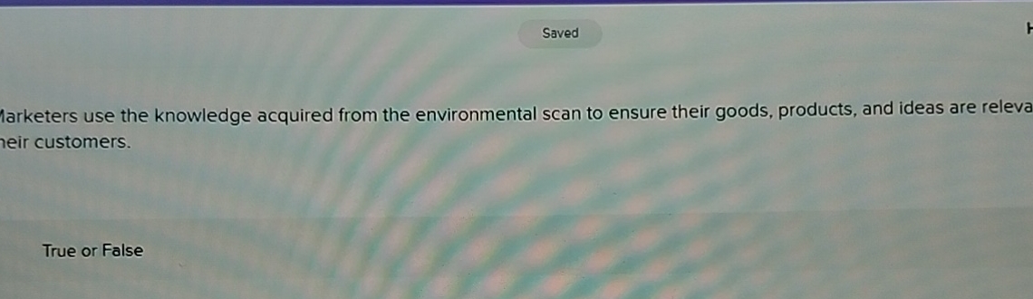  1arketers use the knowledge acquired from the environmental scan to ensure