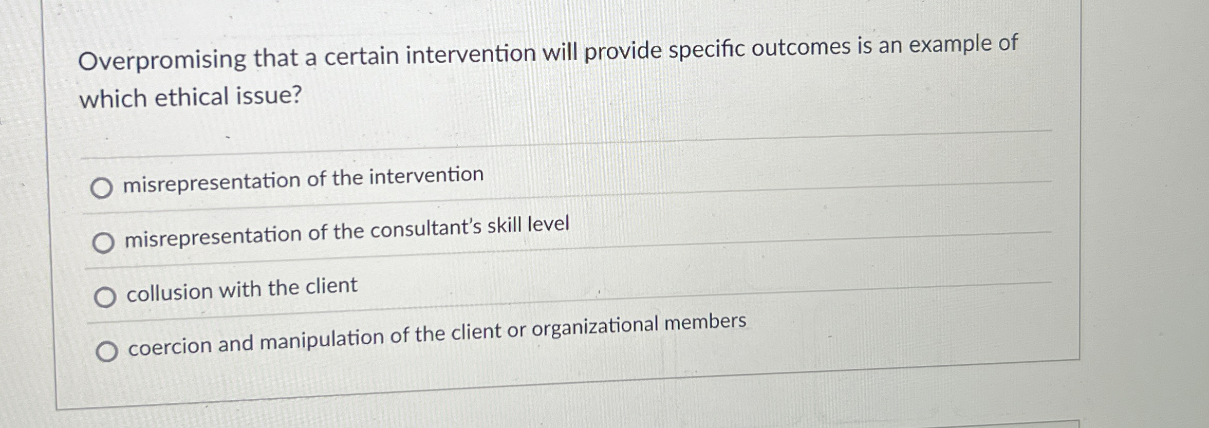  Overpromising that a certain intervention will provide specific outcomes is an