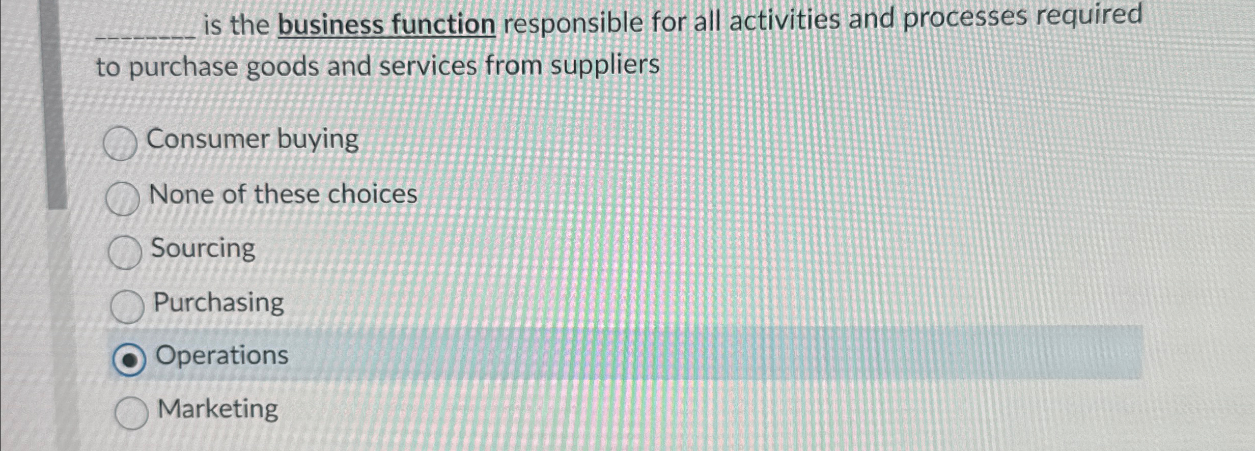  q, is the business function responsible for all activities and processes