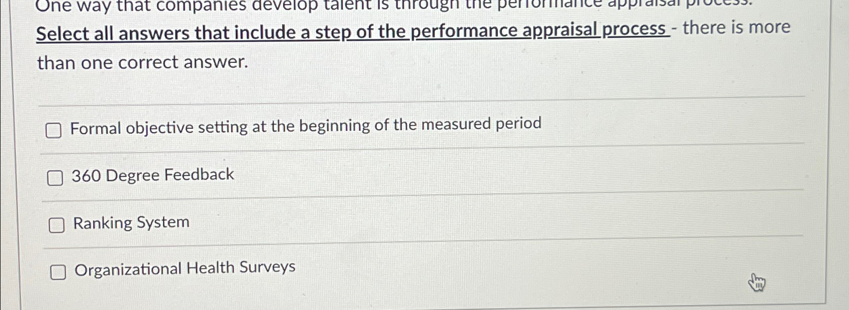  Select all answers that include a step of the performance appraisal