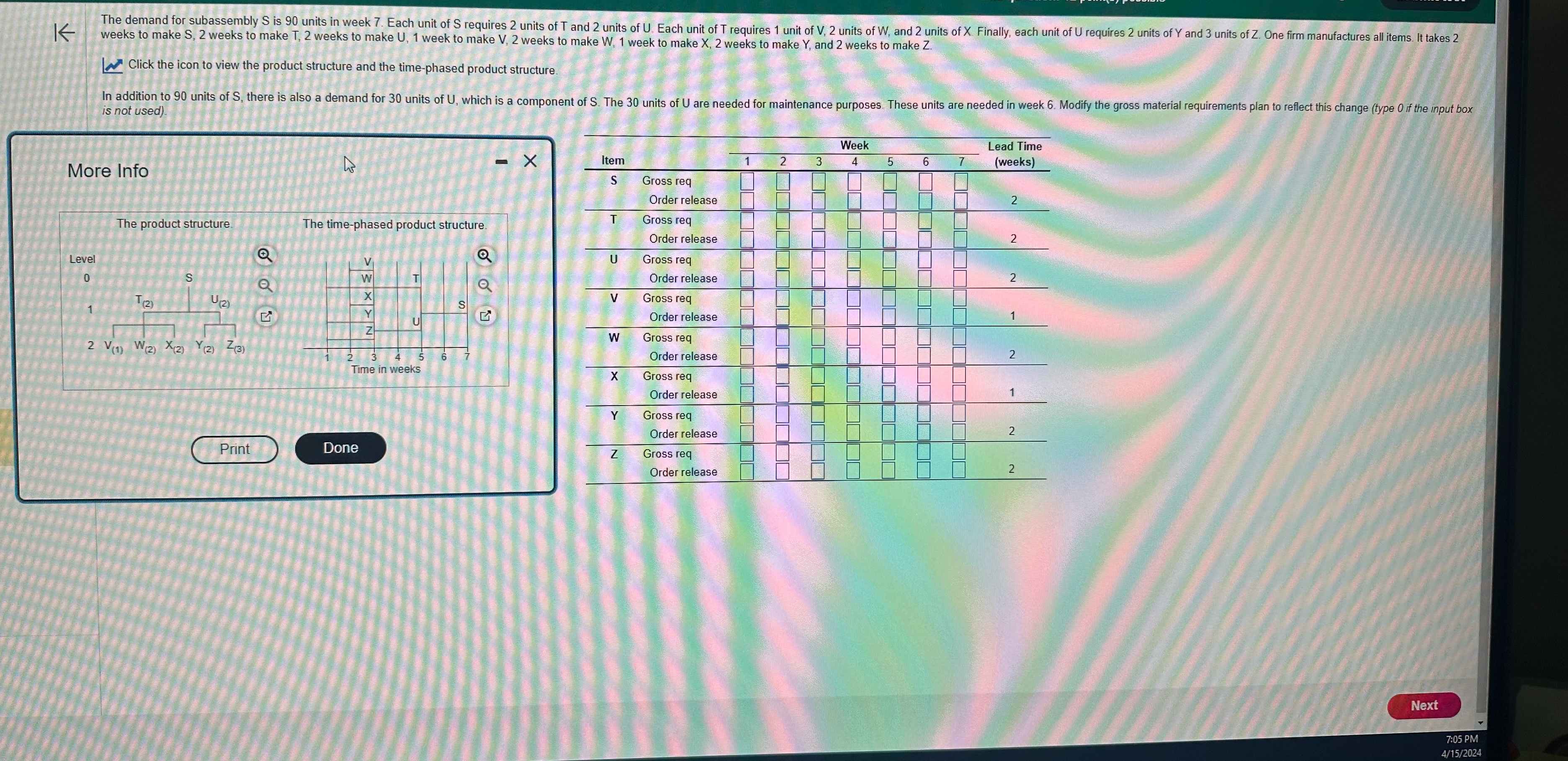  weeks to make S,2 weeks to make T,2 weeks to make