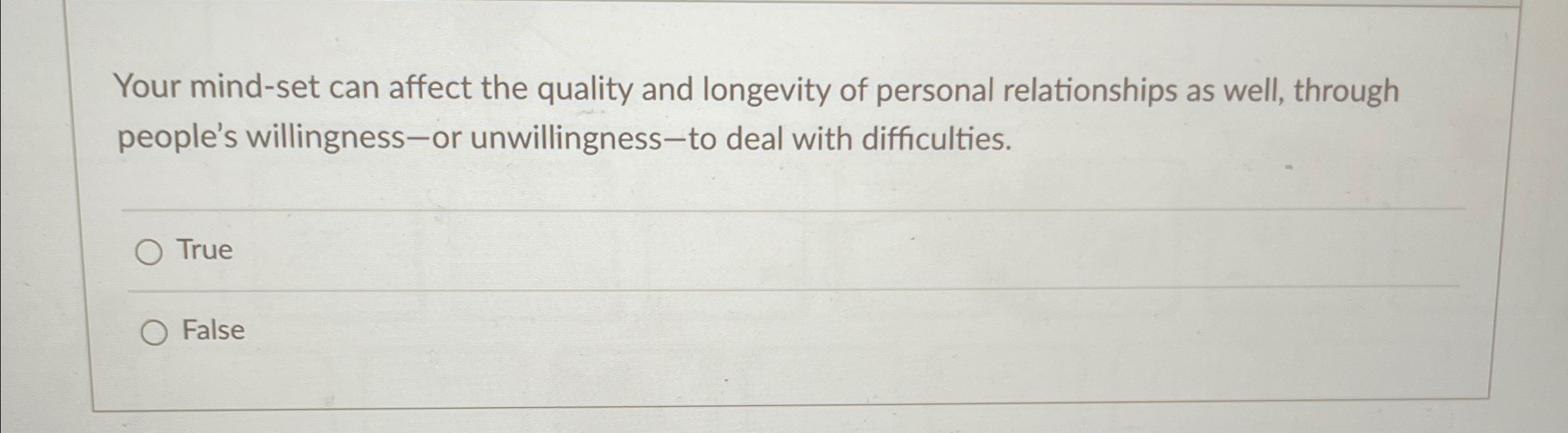  Your mind-set can affect the quality and longevity of personal relationships
