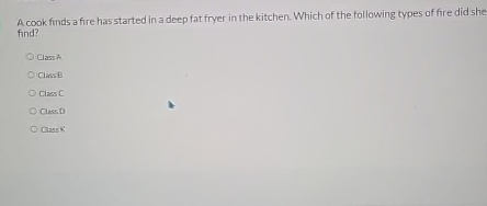  A cook finds a fire has started in a deep fat