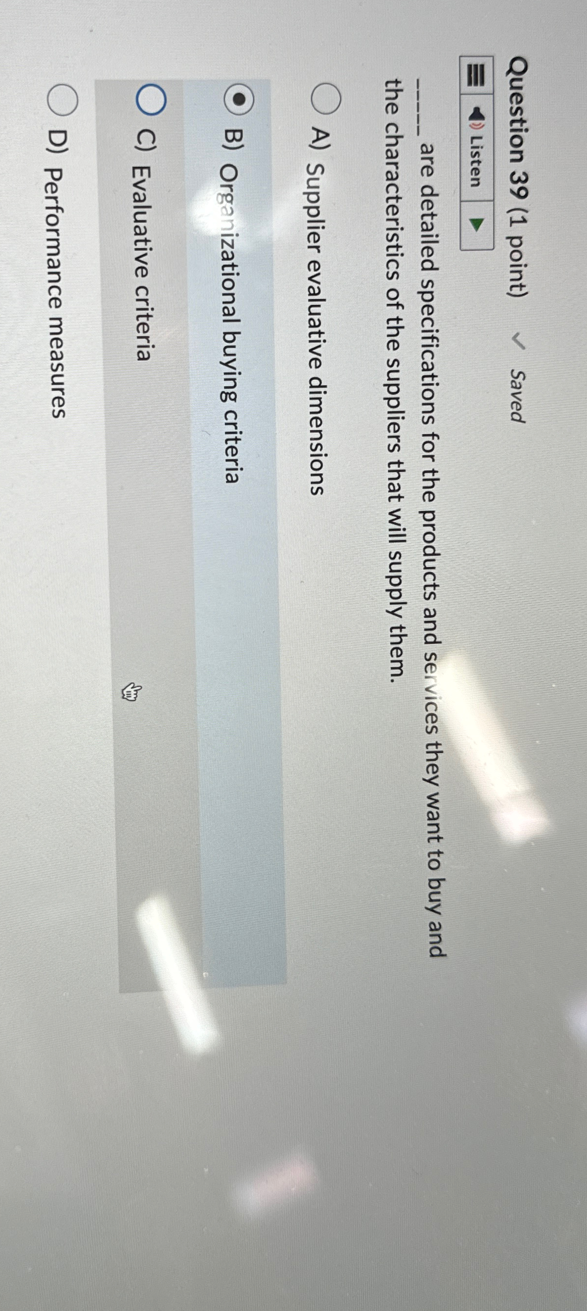  Question 39(1 point) Saved are detailed specifications for the products and