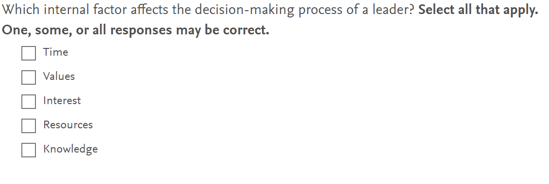  Which internal factor affects the decision-making process of a leader? Select