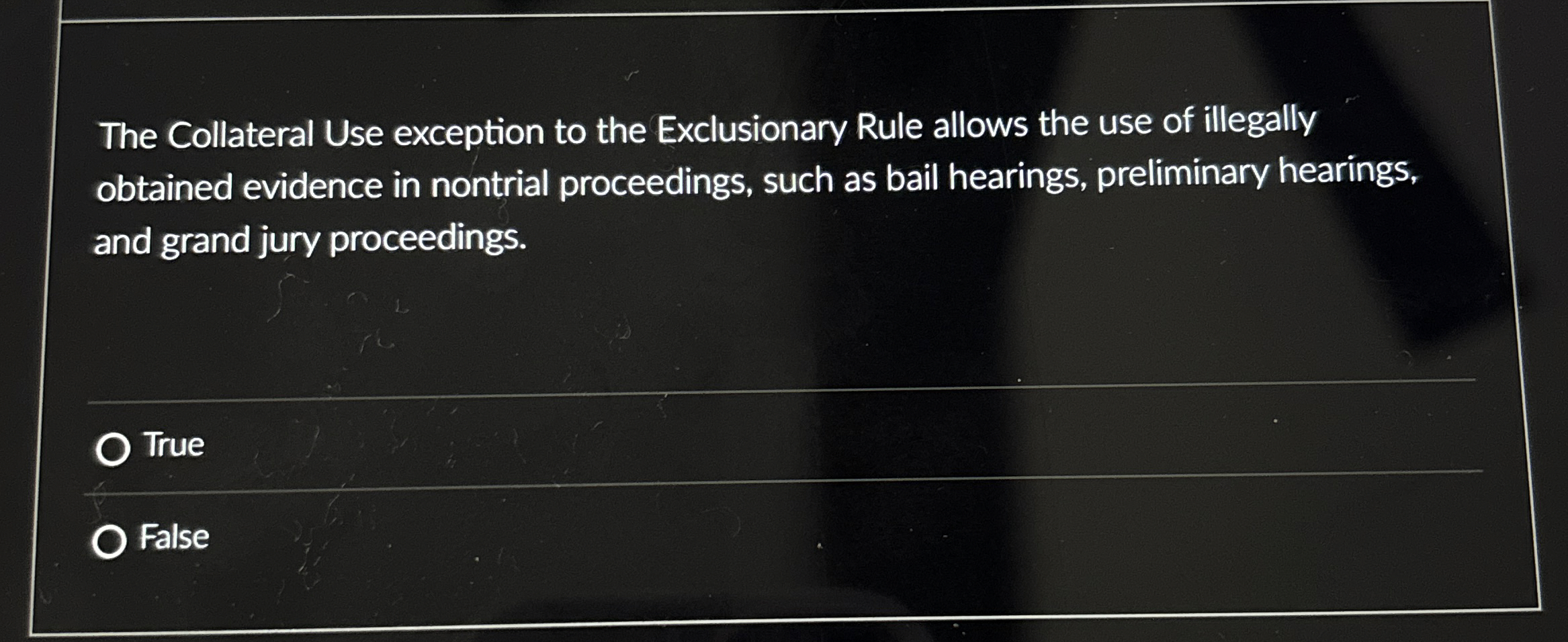  The Collateral Use exception to the Exclusionary Rule allows the use