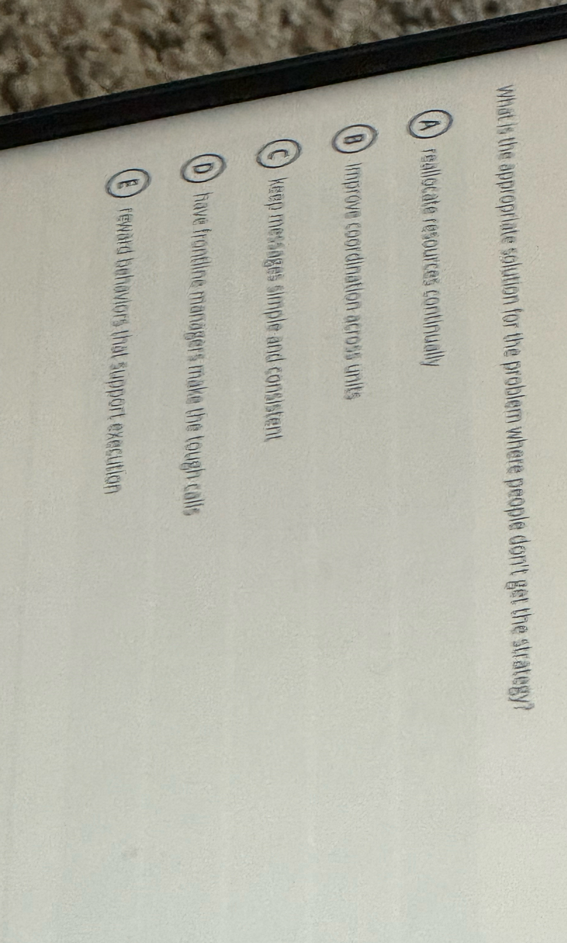  What is the approptale solution for the problem where people dont