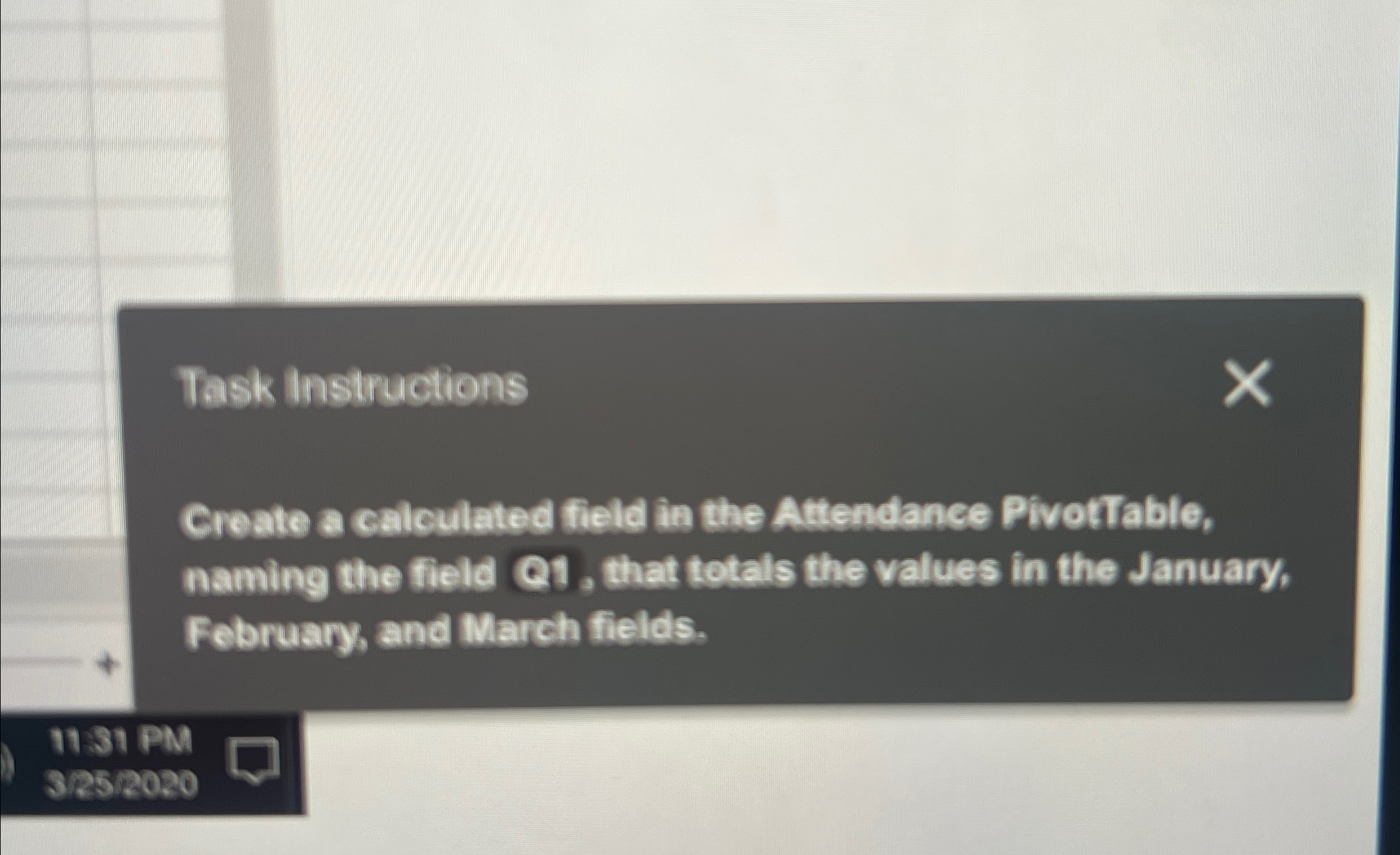  Task Instruction Create a calculated field in the Attendance PivotTable, naming