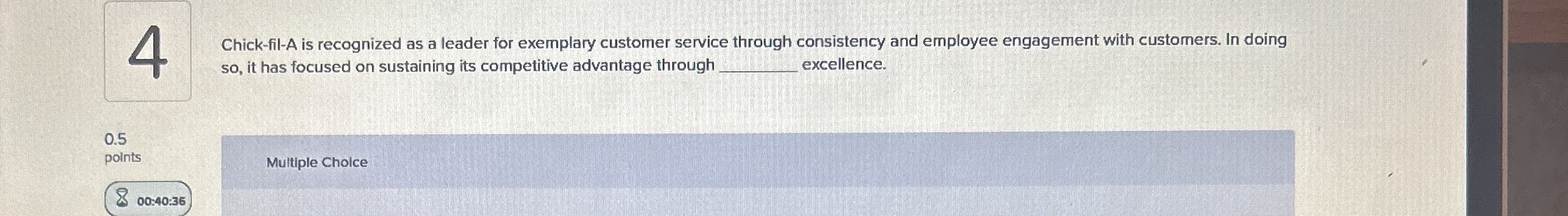  4 Chick-fil-A is recognized as a leader for exemplary customer service