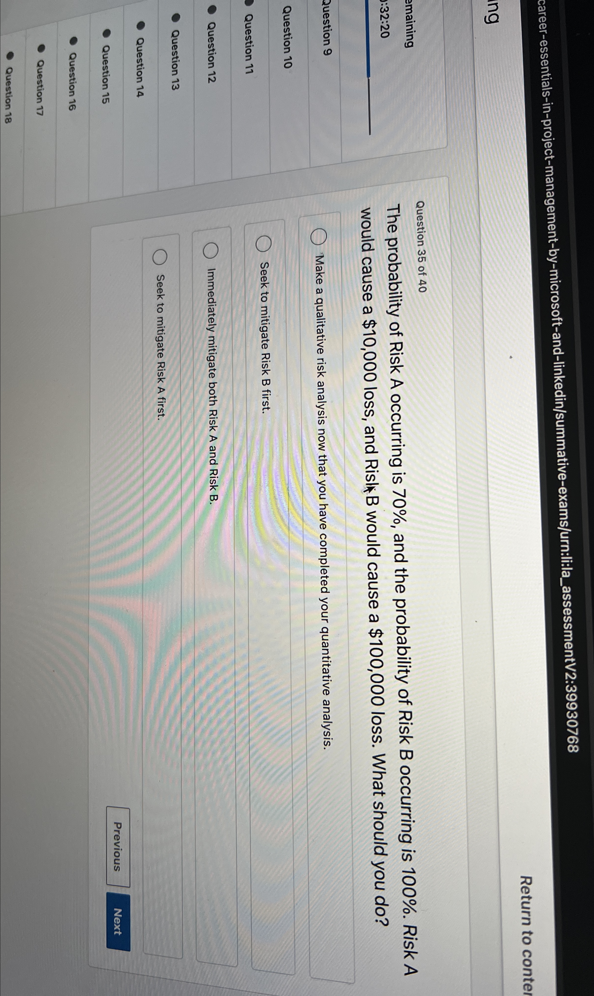  career-essentials-in-project-management-by-microsoft-and-linkedin/summative-exams/urn:li:la_assessmentV2:39930768 Return to contel emaining :32:20 Question 9 Question 10 Question