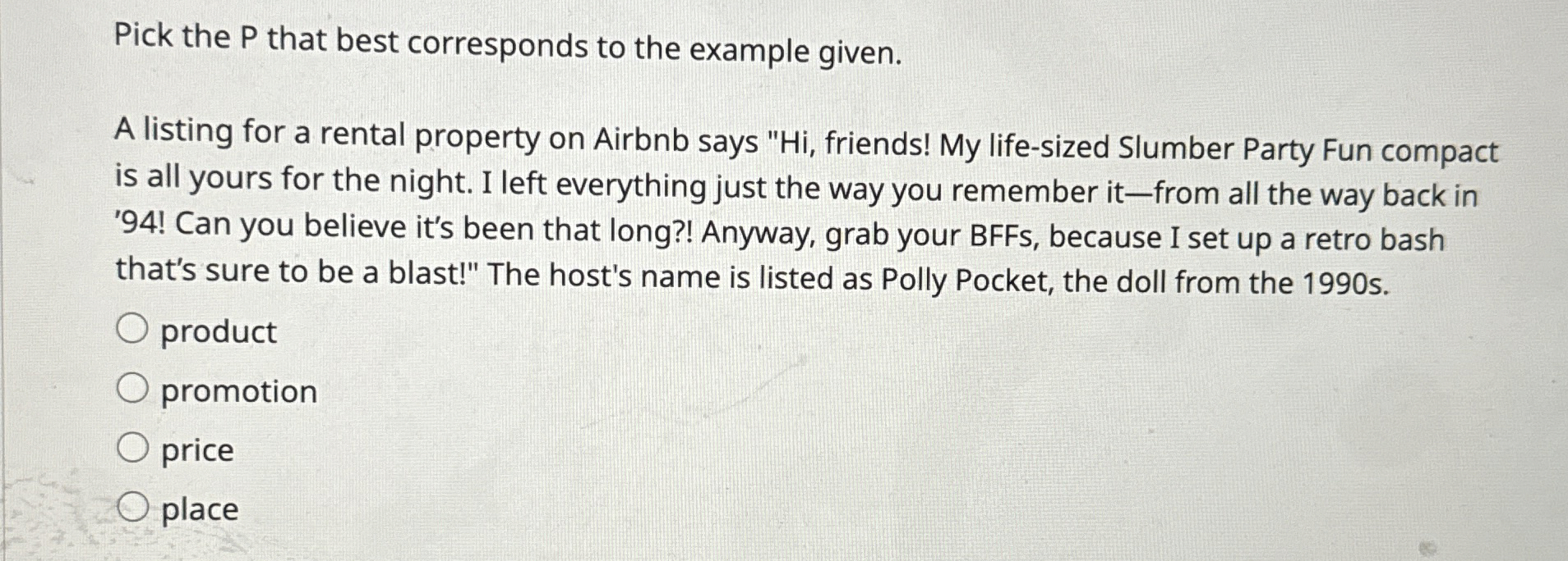  Pick the P that best corresponds to the example given. A