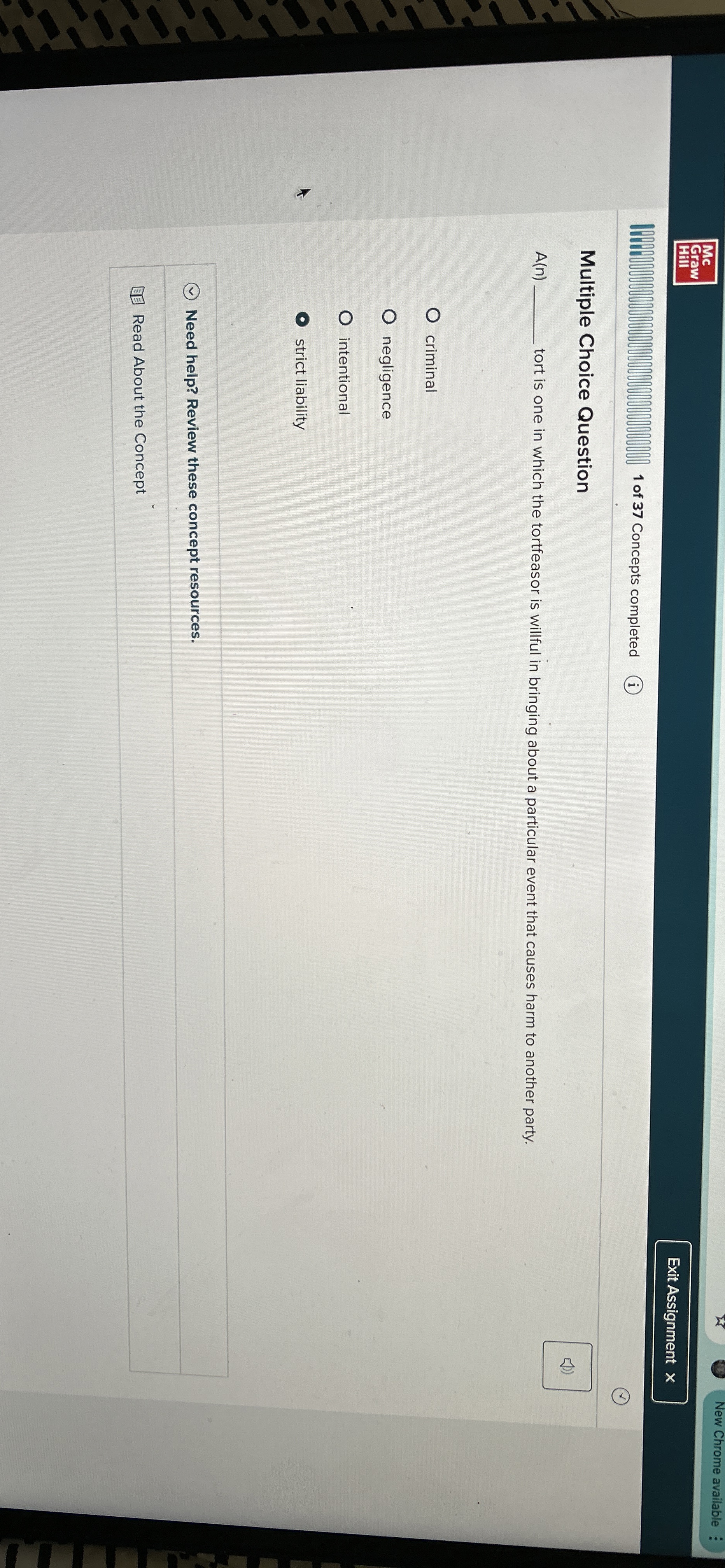  Multiple Choice Question A(n) tort is one in which the tortfeasor
