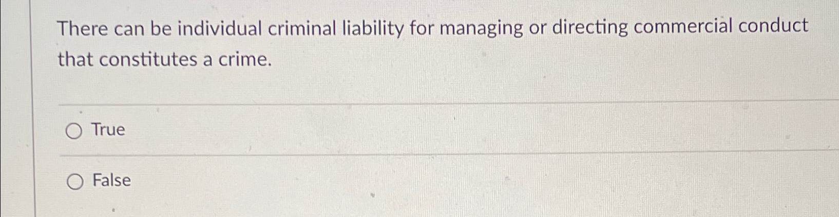  There can be individual criminal liability for managing or directing commercial