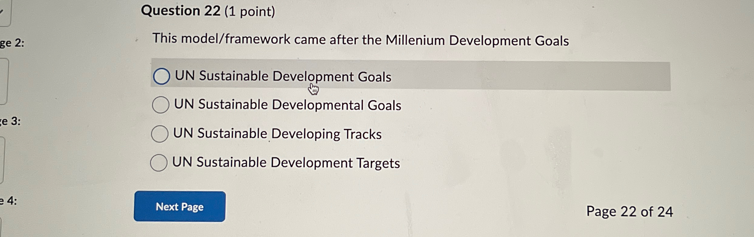  Question 22(1 point) This model/framework came after the Millenium Development Goals