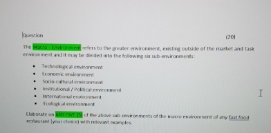  Question (20) The Mscia-Ewironment refers to the greater environment, existing outside