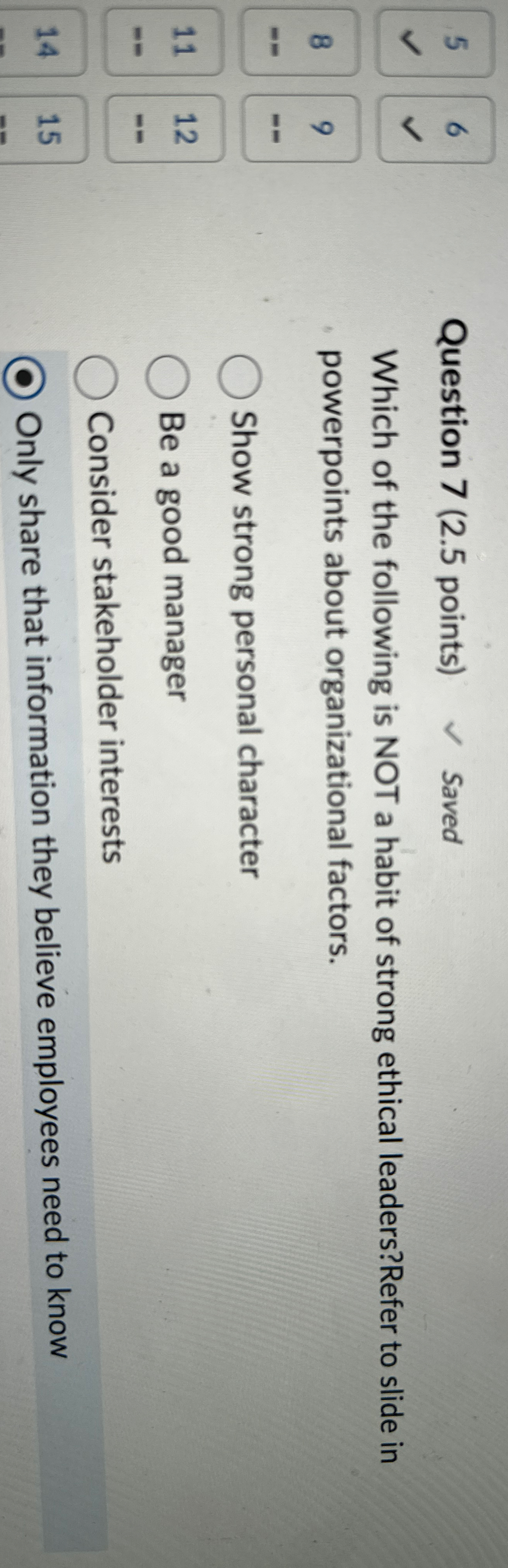  Question 7(2.5 points) Saved Which of the following is NOT a