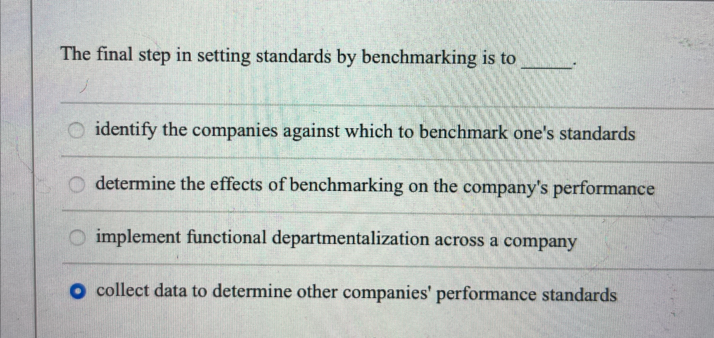  The final step in setting standards by benchmarking is to identify