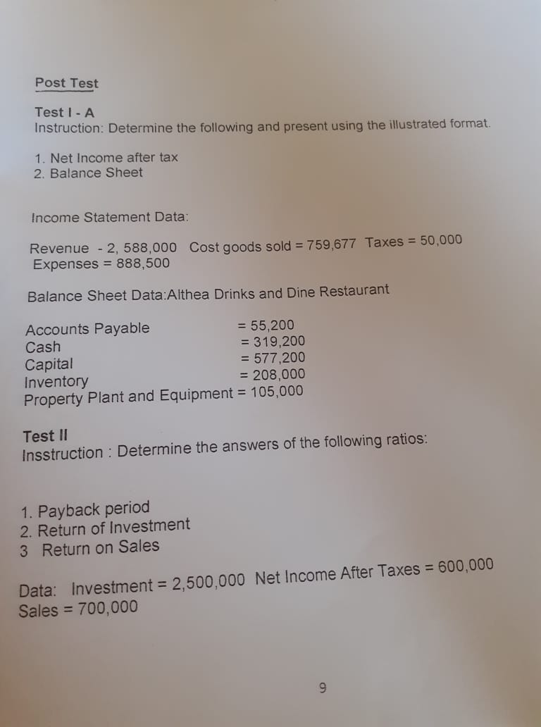 Post Test Test I - A Instruction: Determine the following and