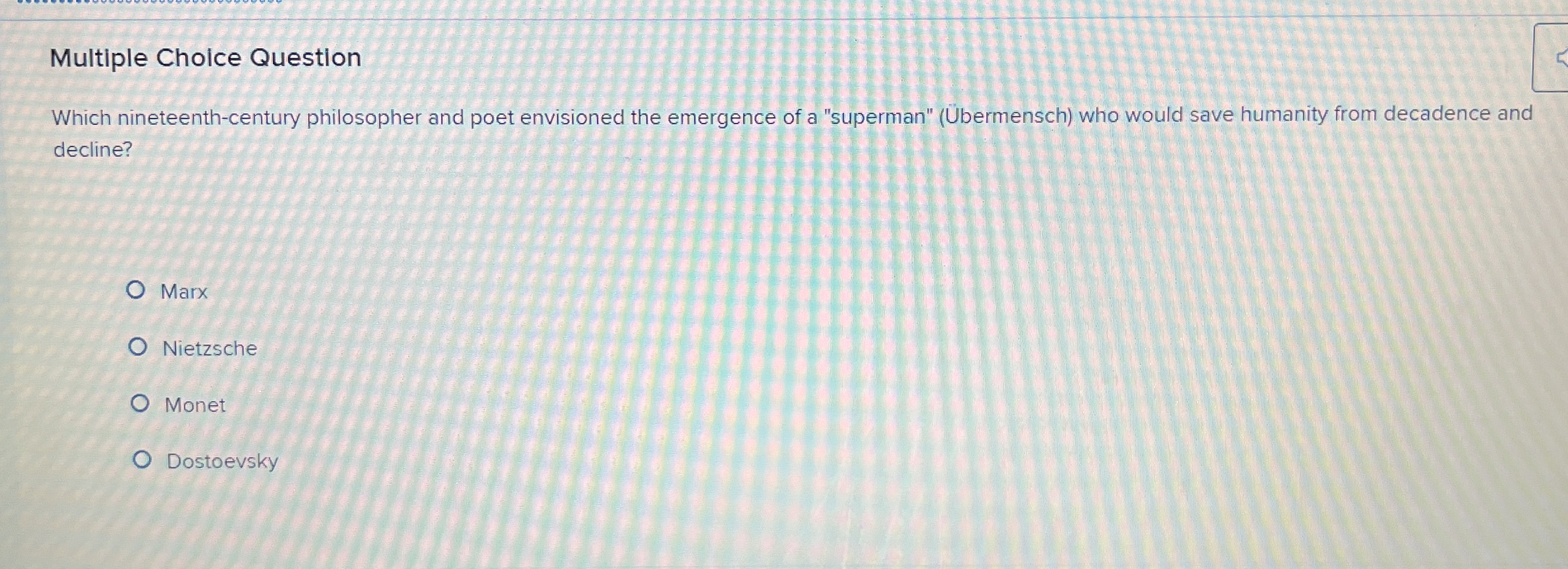  Multiple Choice Question Which nineteenth-century philosopher and poet envisioned the emergence