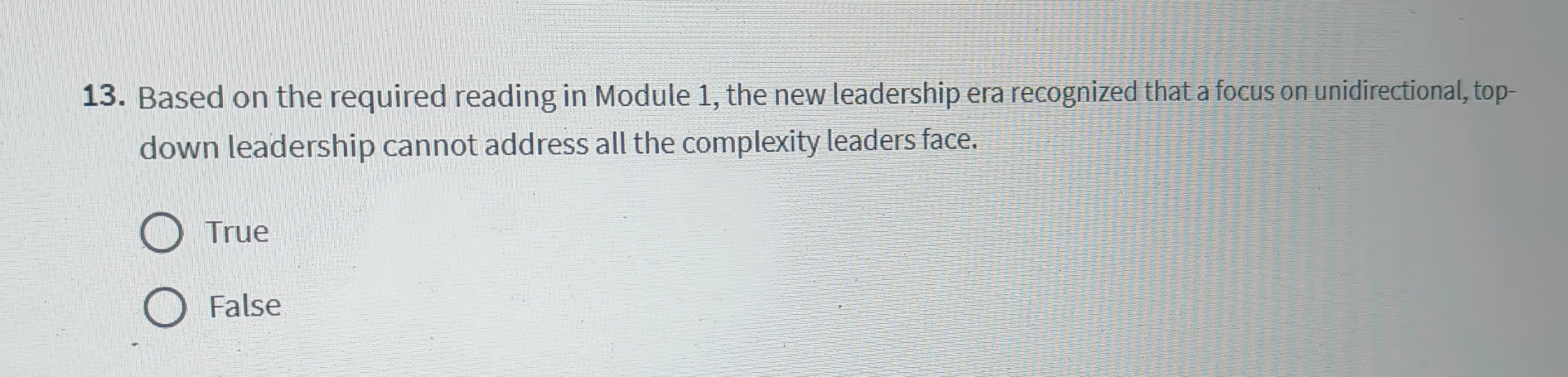  Based on the required reading in Module 1, the new leadership