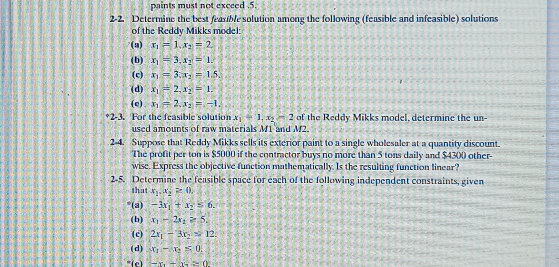  paints must not exceed .5. 2-2. Determine the best feasible solution