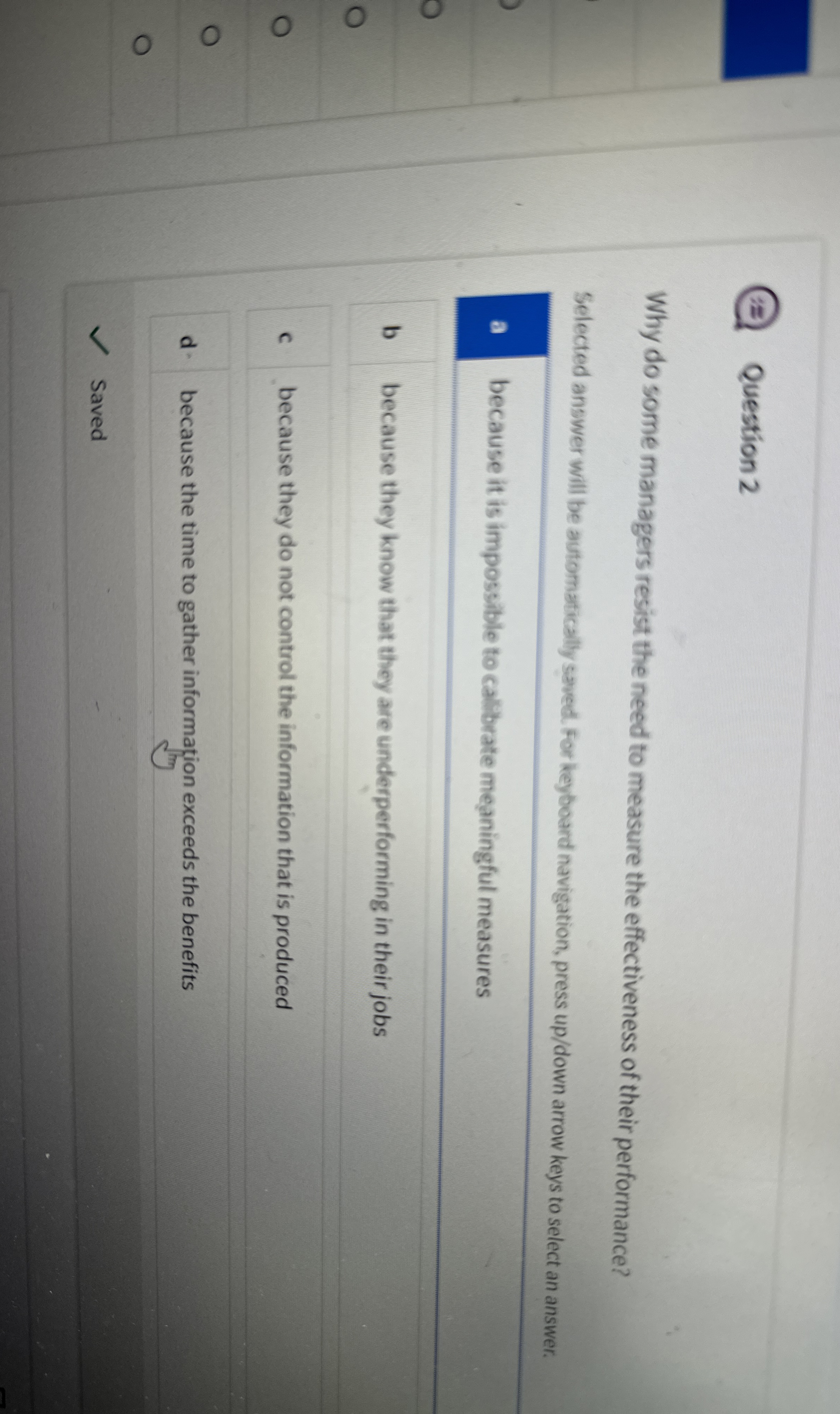  Question 2 Why do some managers resist the need to measure