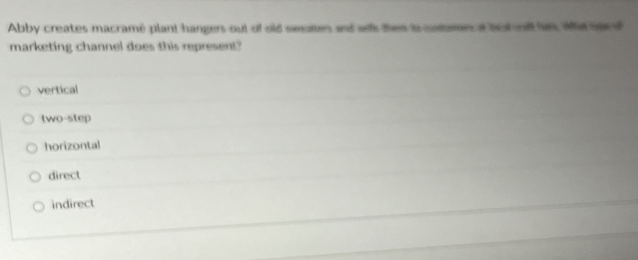  marketing channel does this represest? vertical two step horizontal direct indirect