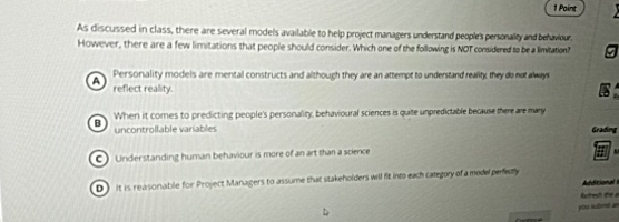  1 Point As discussed in class, there are several models avalable