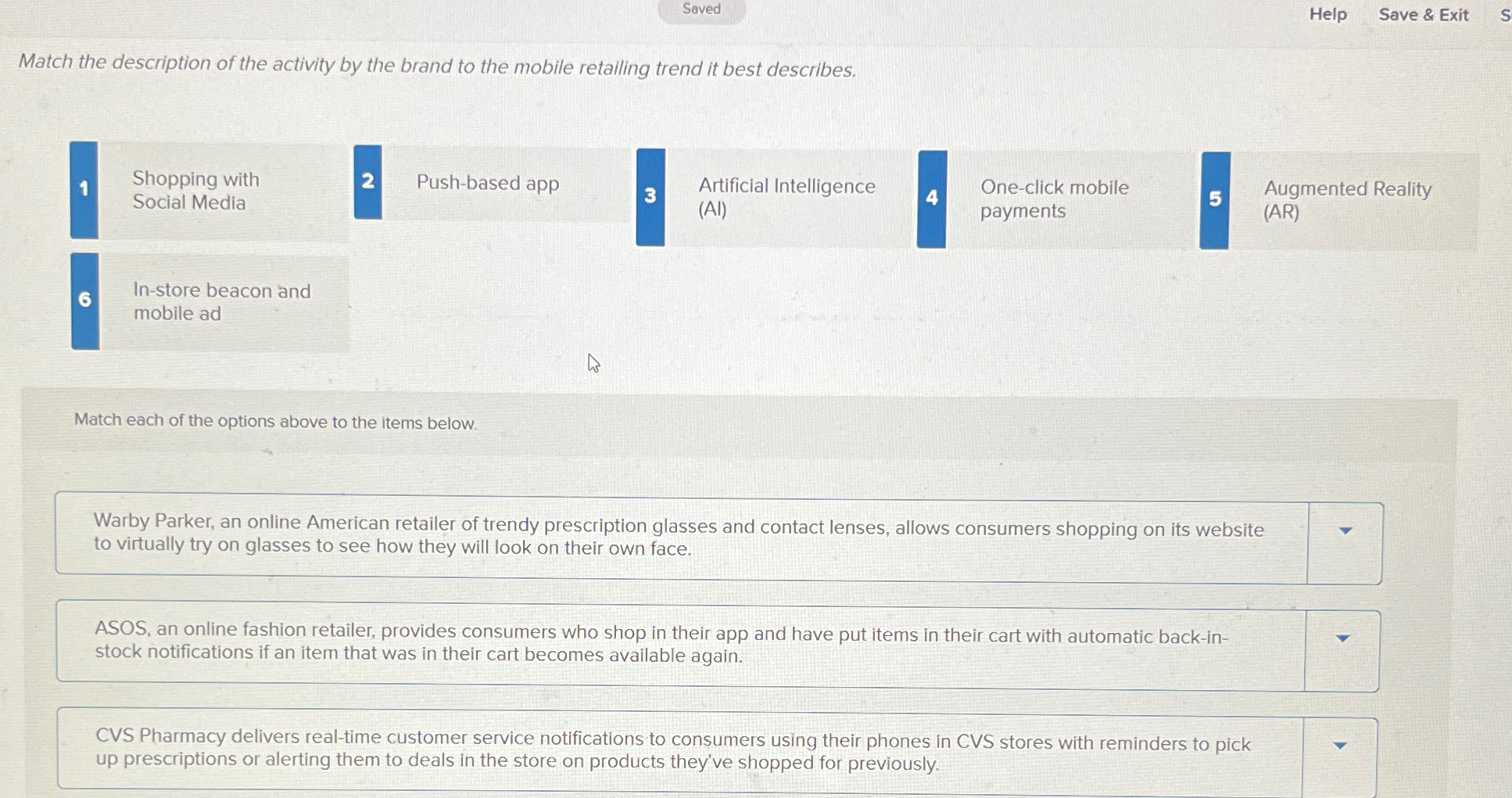  Saved Help Save & Exit Match the description of the activity