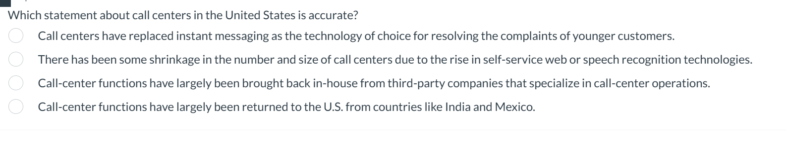  Which statement about call centers in the United States is accurate?