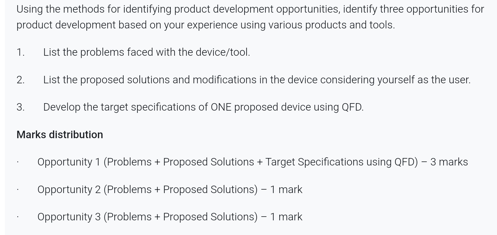  Using the methods for identifying product development opportunities, identify three opportunities