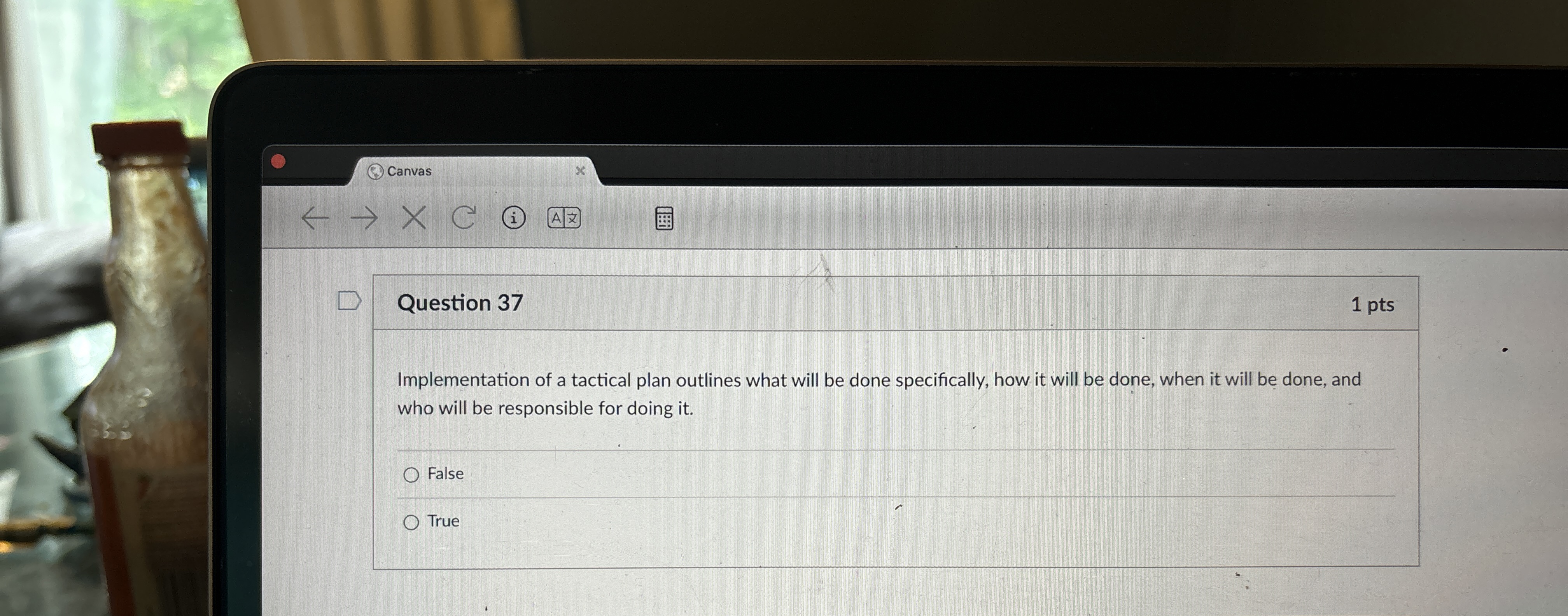  (3) Canvas Question 37 1 pts Implementation of a tactical plan