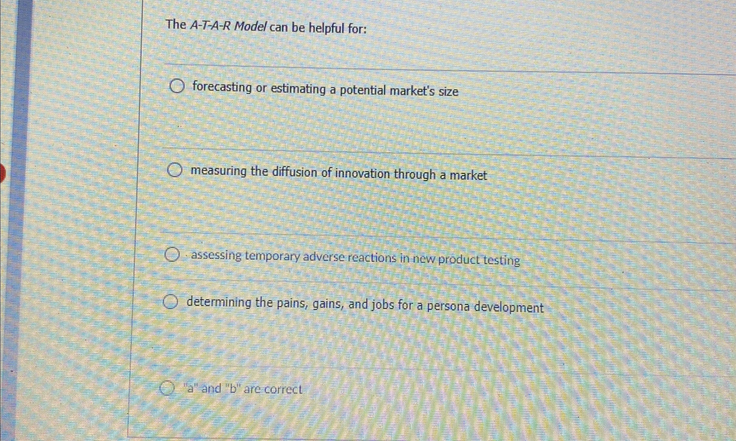  The A-T-A-R Model can be helpful for: forecasting or estimating a