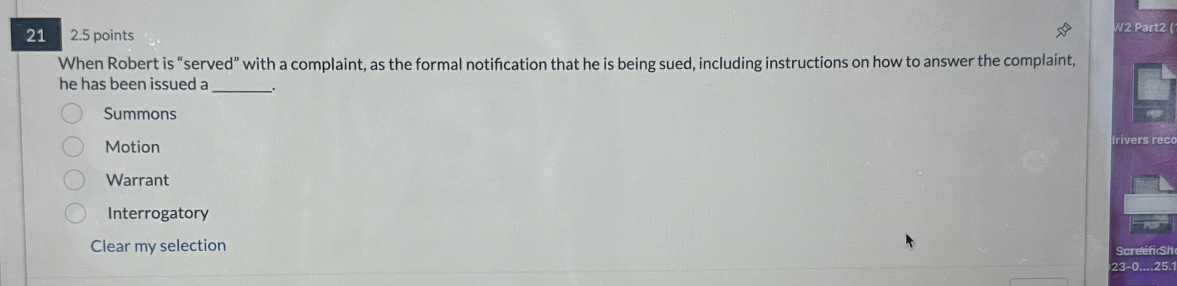  21 2.5 points When Robert is "served" with a complaint, as
