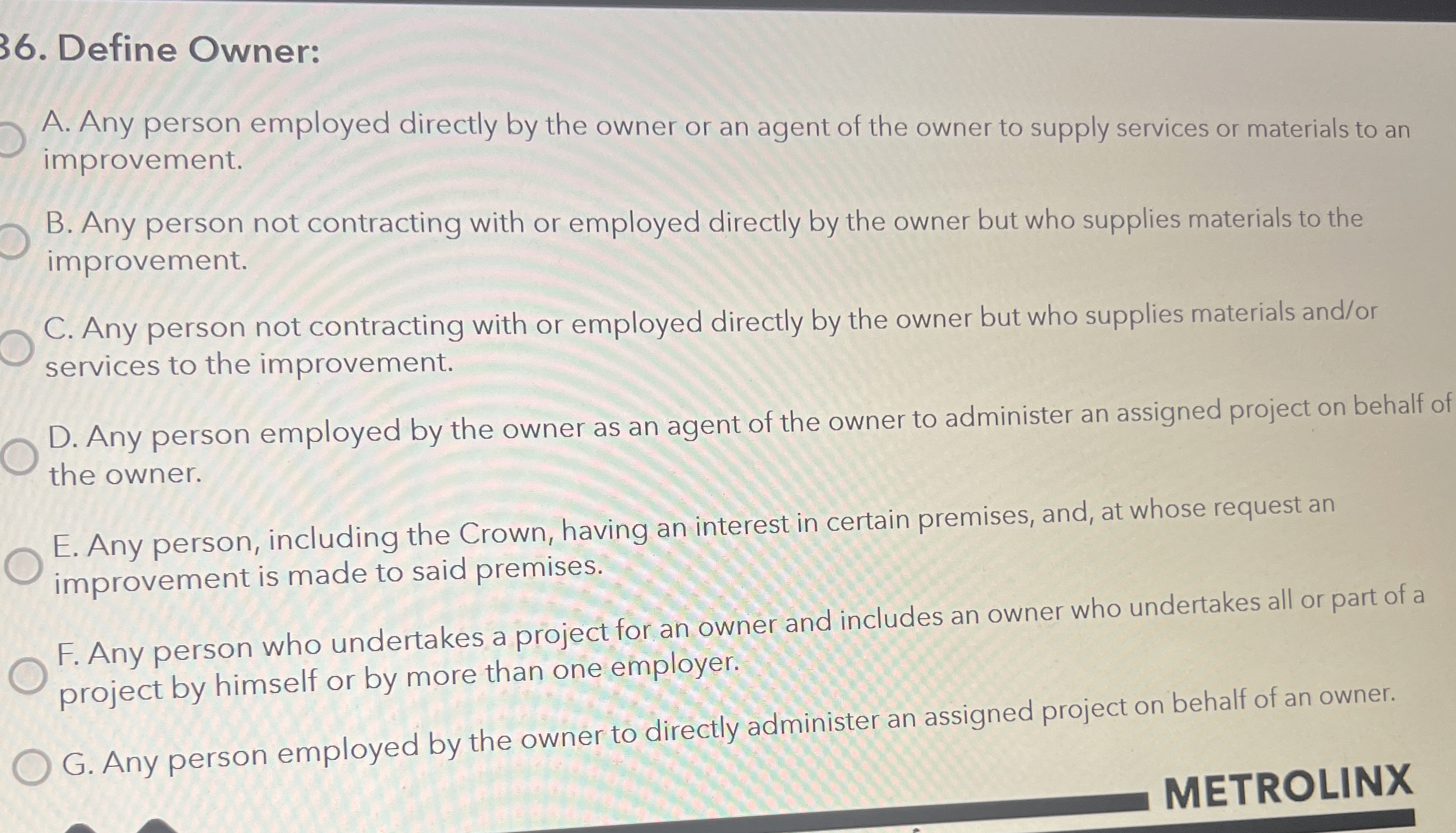  Define Owner: A. Any person employed directly by the owner or