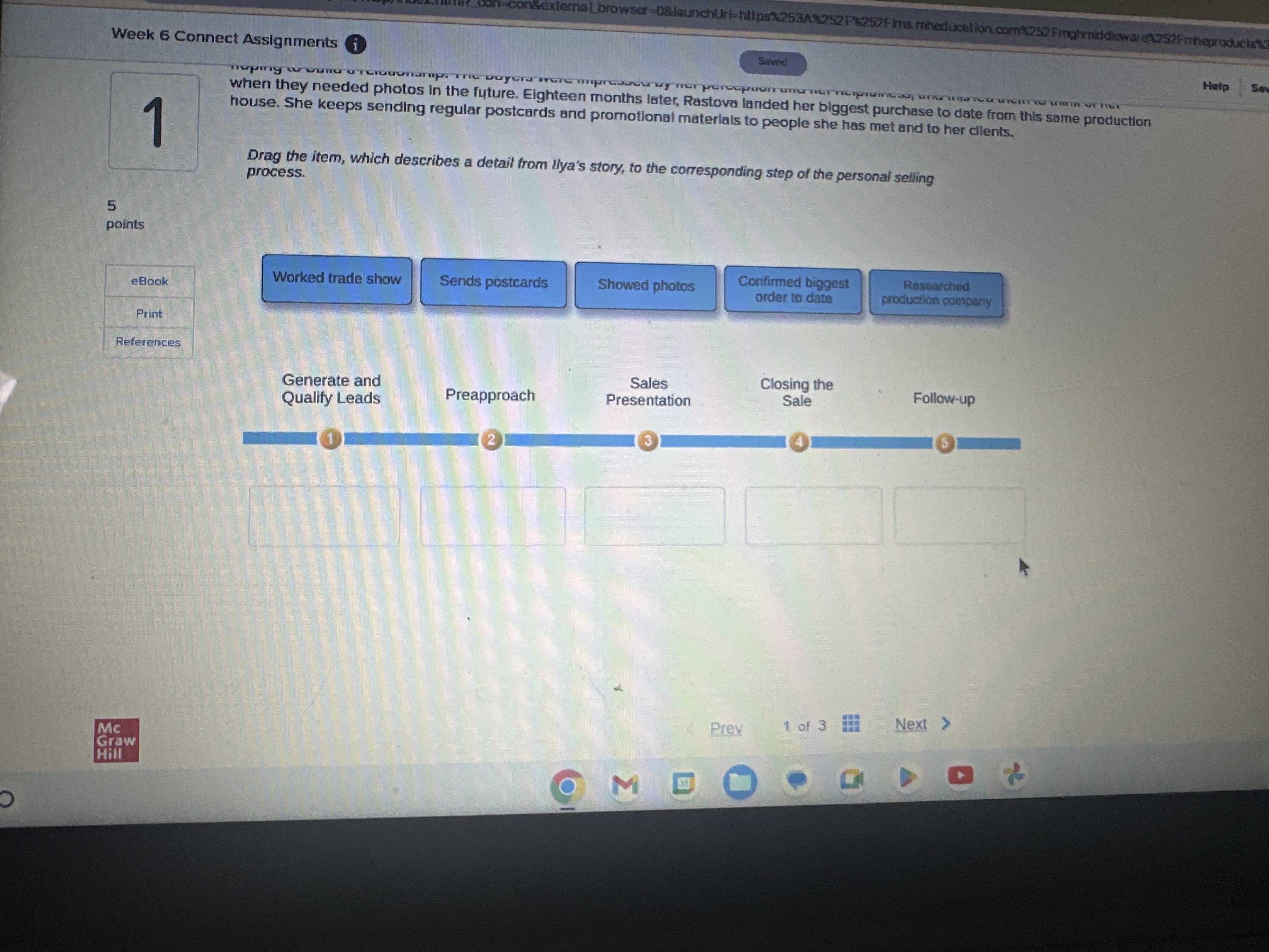  Week 6 Connect Assignments Saved Help 1 when they needed photos