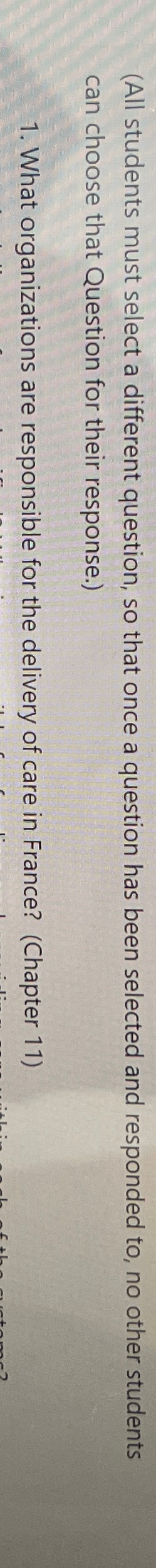  (All students must select a different question, so that once a