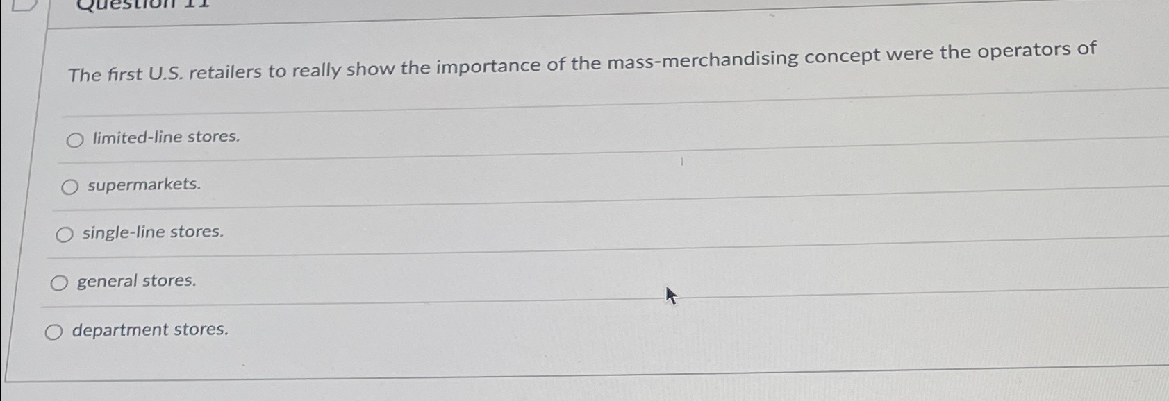  The first U.S. retailers to really show the importance of the