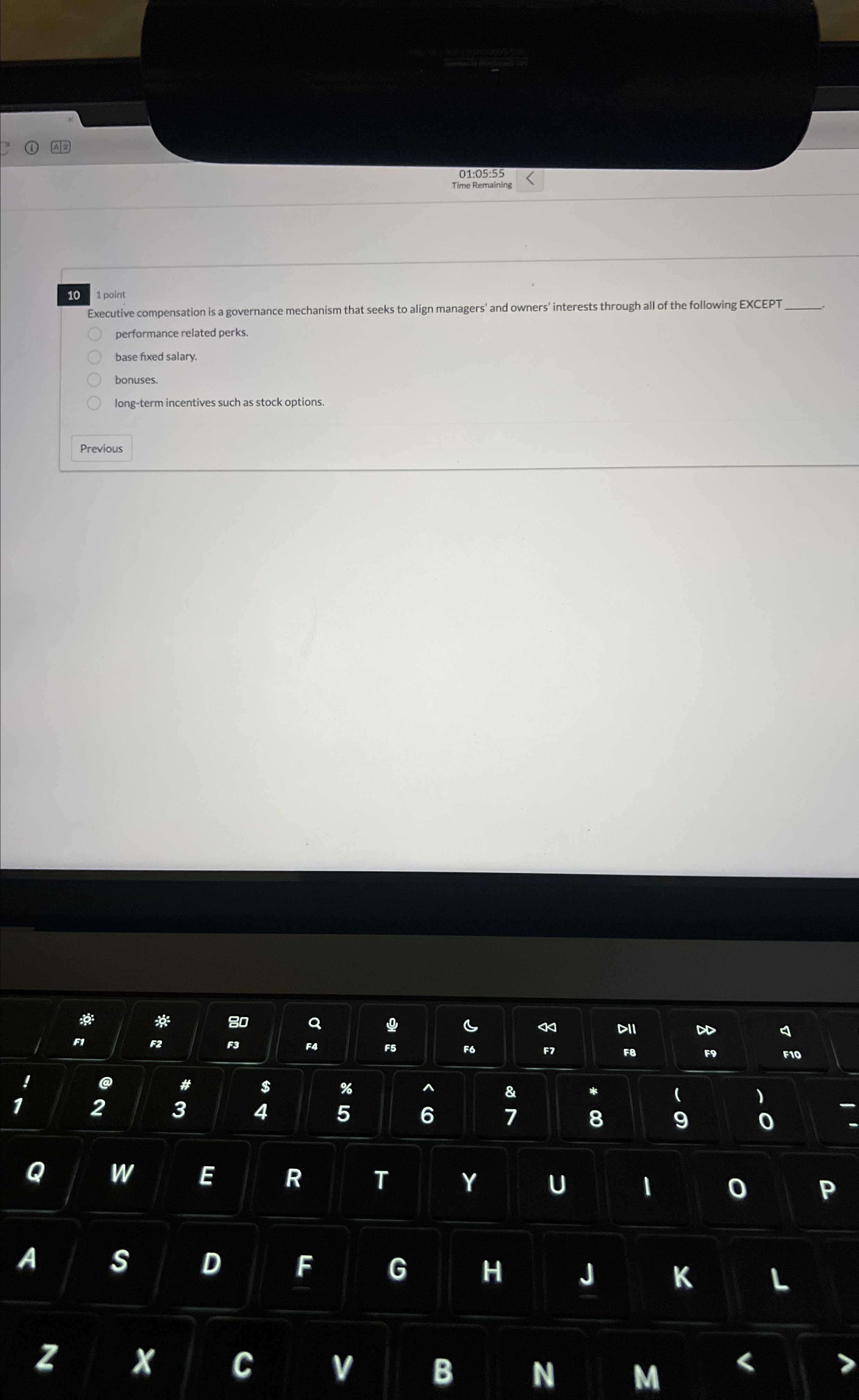  01:05:55 Time Remaining 10 1 point Executive compensation is a governance