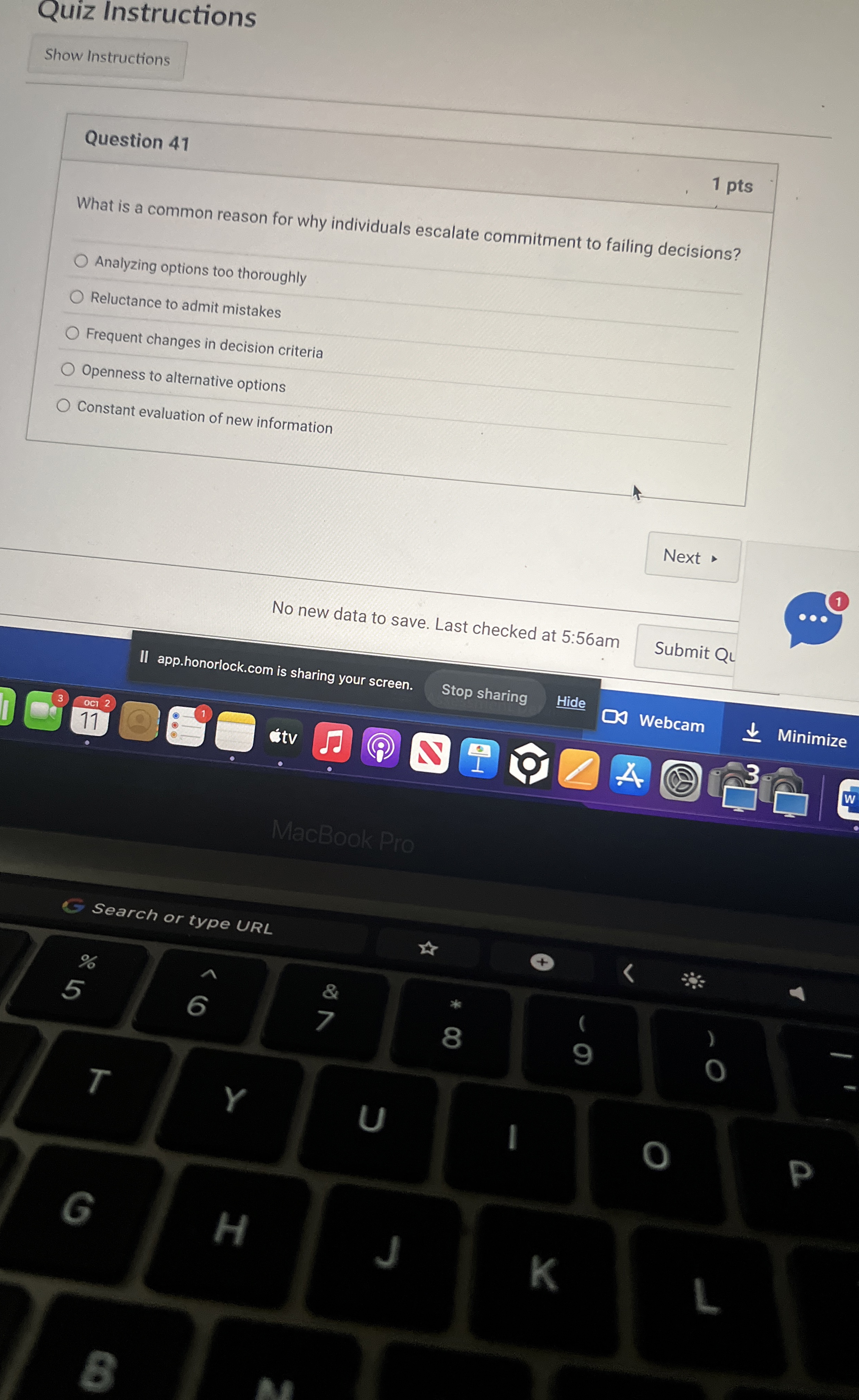  Question 41 What is a common reason for why individuals escalate