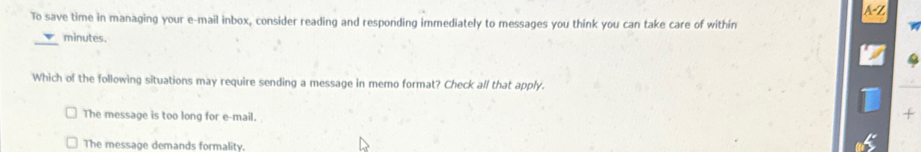  To save time in managing your e-mail inbox, consider reading and