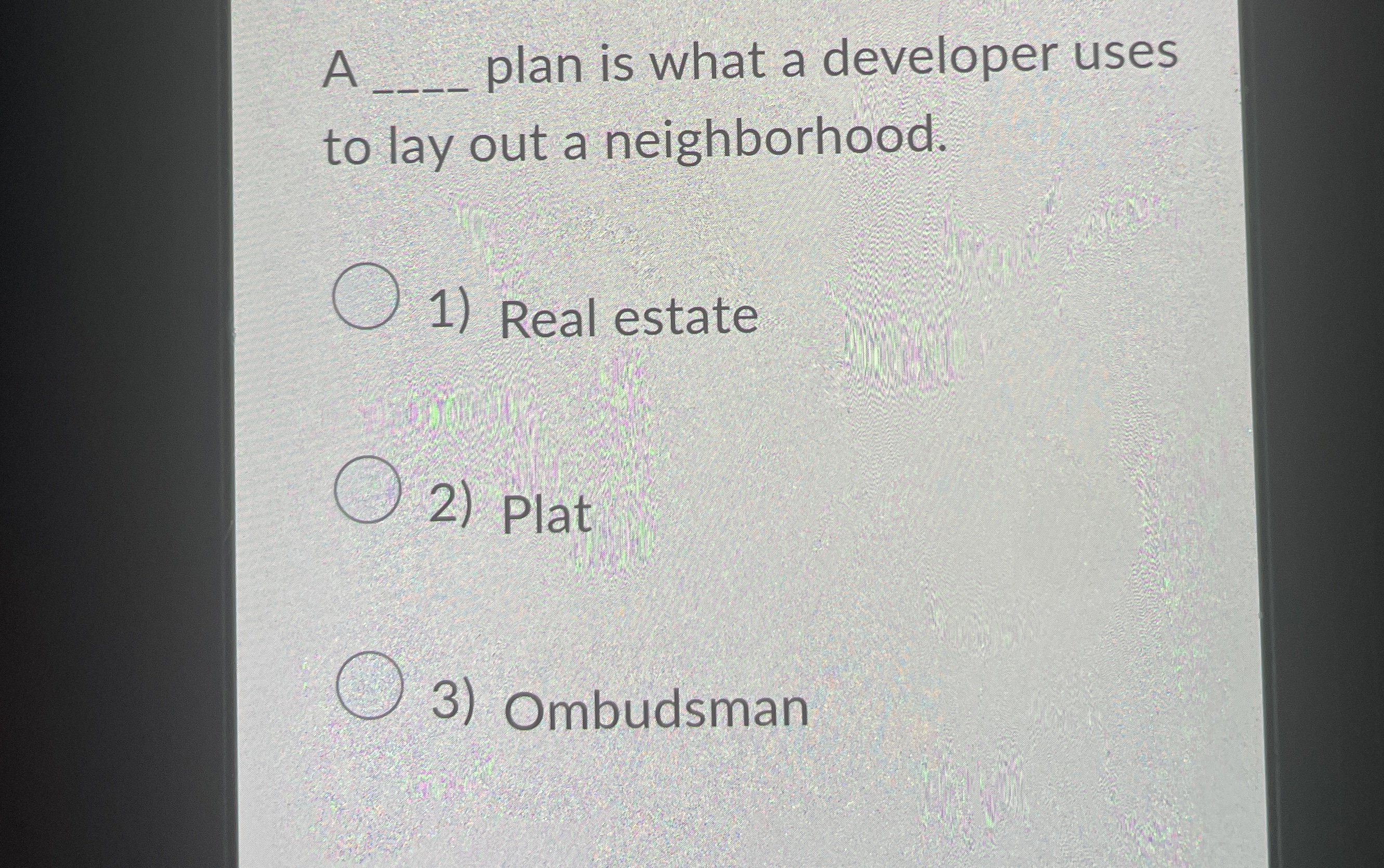  A plan is what a developer uses to lay out a