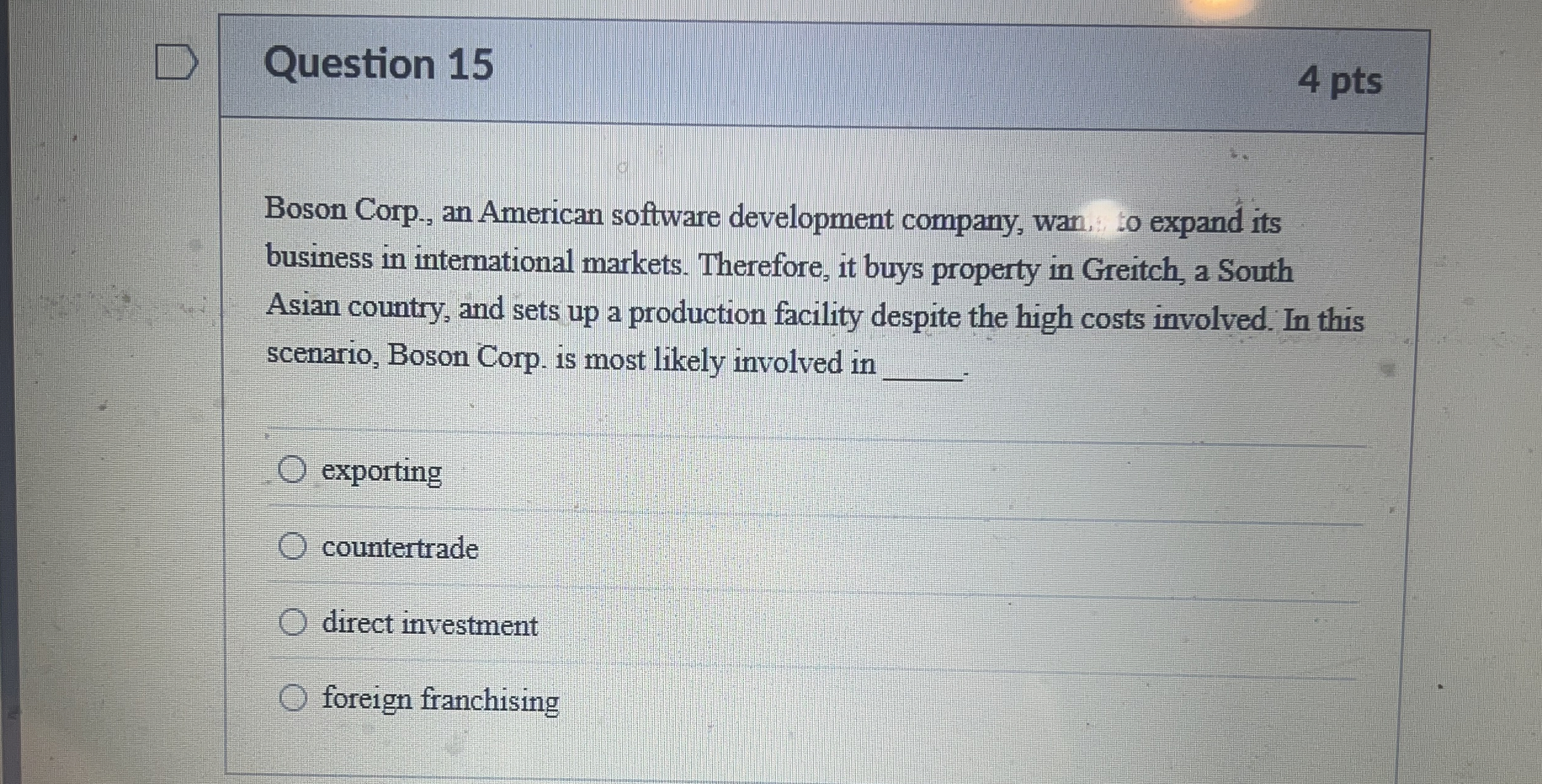  Question 15 Boson Corp., an American software development company, wan to